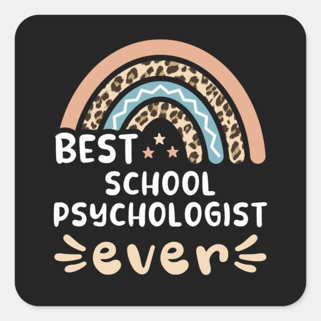 Best School Psychologist ever Leopard Rainbow Gift Square Sticker (Front)
