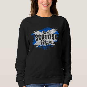 Best Scottish Mom Scotland Mother Family Scotland  Sweatshirt