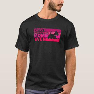 Best Scottish Terrier Mom Ever T-Shirt
