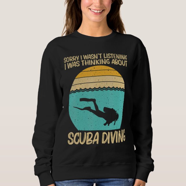 Best Scuba Diving Art For Men Women Professional S Sweatshirt (Front)