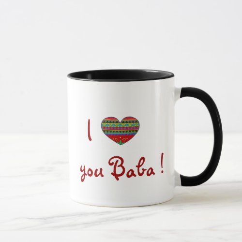 BEST SELLER I Love You Baba With All My Heart Mug