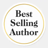 Gold Best Selling Author Classic Round Sticker | Zazzle