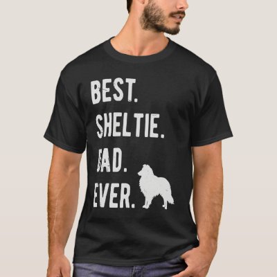 Best Sheltie Dad Ever Mens Shetland Sheepdog Dog T-Shirt