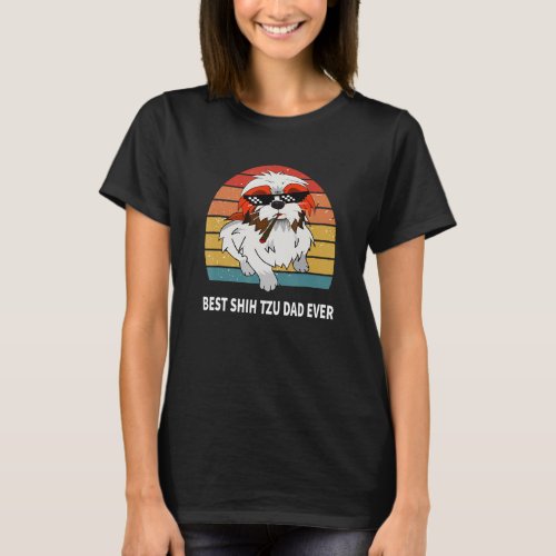 Best Shih Tzu Dad Ever Funny For Men Women Dog T_Shirt