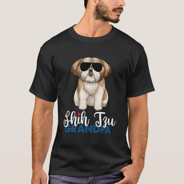 Best Shih Tzu Grandpa Ever With Sunglasses Shih Tz T-Shirt (Front)