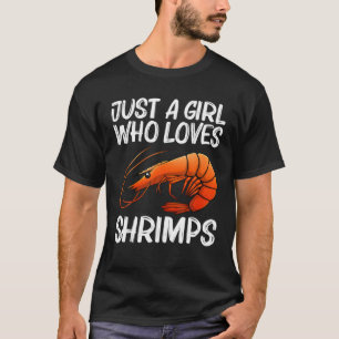 Best Shrimp Design For Girls Mom Prawn Animal Seaf T-Shirt