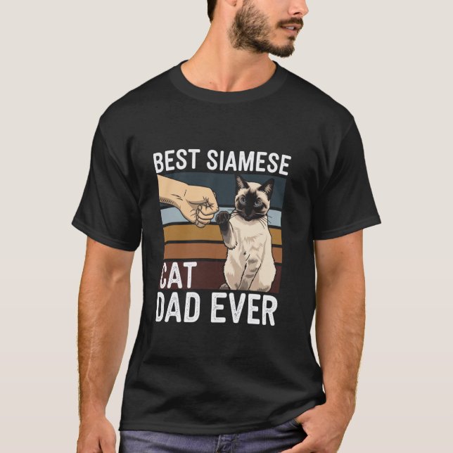 Best Siamese Cat Dad Ever T-Shirt (Front)