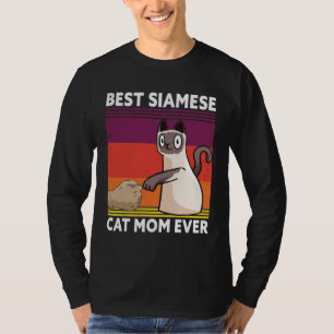 Best Siamese Cat Mom Ever  Cat T-Shirt