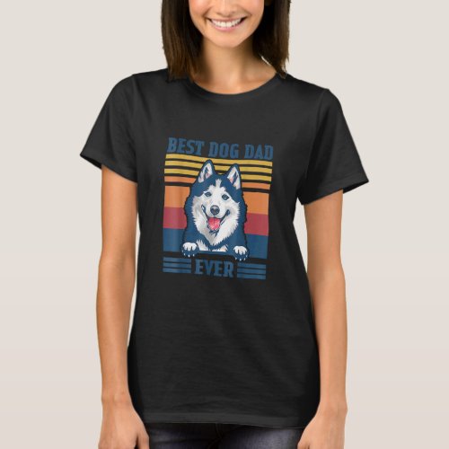 Best Siberian Husky Dad Ever  Dog Dad Fathers Day T_Shirt