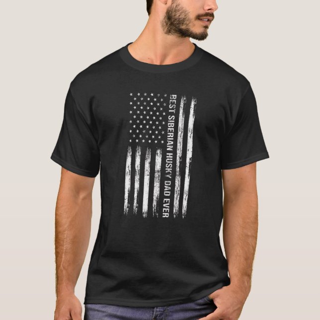 Best Siberian Husky Dad Ever Dog  Usa Flag Patriot T-Shirt (Front)
