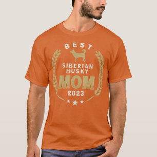 Best Siberian Husky Mom 2023 Cute Husky Dog Laurel T-Shirt
