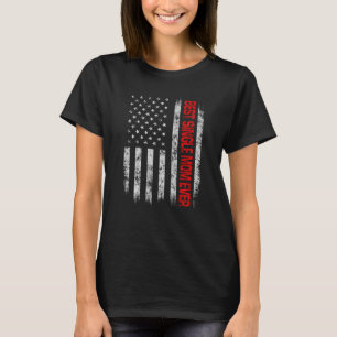 Best Single Mom Ever American Flag Father S Day Ch T-Shirt