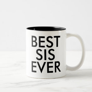 Best Sis Ever Mug | Sister gift idea