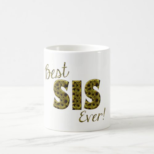 Best Sis Ever Sunflowers Floral Typography Sister Coffee Mug