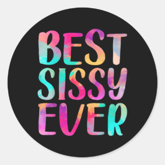 Best Sissy Ever Colorful Mother'S Day Classic Round Sticker