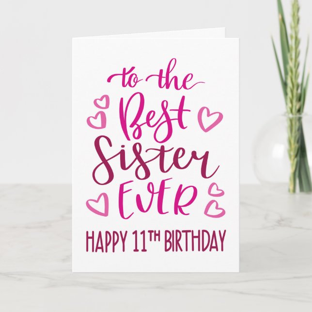 Best Sister Ever 11th Birthday Typography in Pink Card (Front)