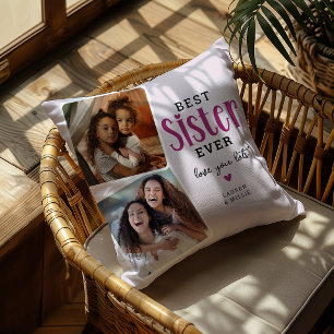 Best SISTER Ever 2 Photo Cute Gift Throw Pillow