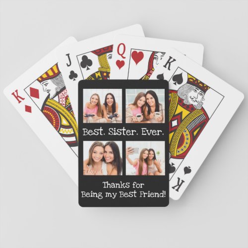 Best Sister Ever 4 Photo Collage Fun Keepsake Playing Cards