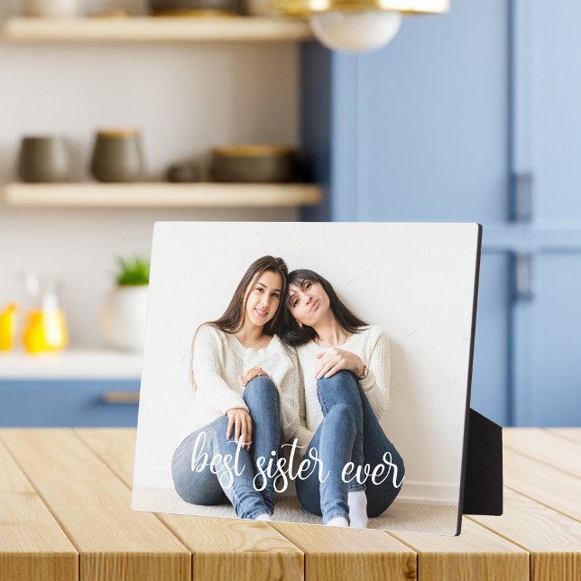 Best Sister Ever Elegant Custom Photo Plaque (Creator Uploaded)