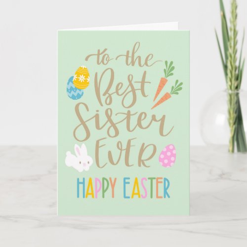 Best Sister Ever Happy Easter Typography Card