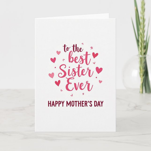 Best Sister Ever Mothers Day Card (Front)
