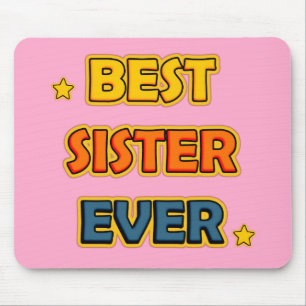 Best Sister Ever Mouse Pad