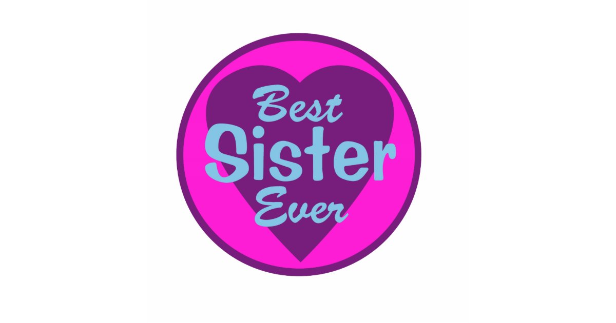 Best Sister Ever Statuette | Zazzle