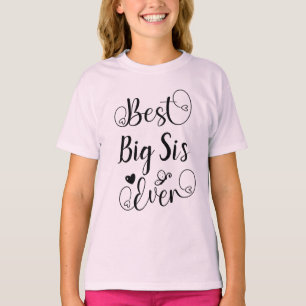 Best Sister Ever Typography Modern Script  T-Shirt