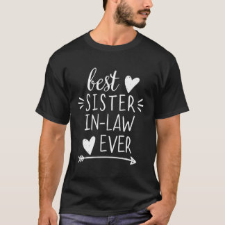 Best Sister In Law Ever Hearts Arrow Sister In Law T-Shirt