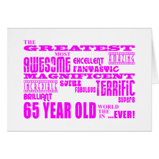 Best Sixty Five Year Olds Girls : Pink Greatest 65 Cards