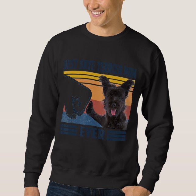 Best Skye Terrier Mom Ever  Dog Mom Mothers Sweatshirt (Front)