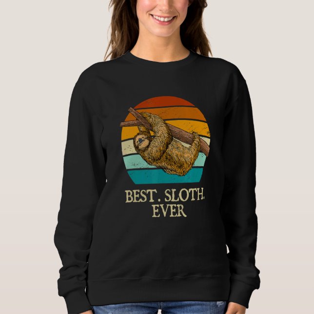 Best Sloth Ever Friends Sloth  Buddy Lazy Sweatshirt (Front)