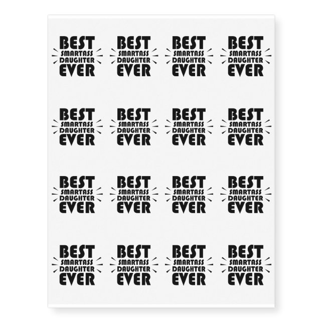 Best Smartass Daughter Ever Halloween Temporary Tattoos (Front)