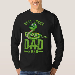 Best Snake Dad Ever Snake Owner Snake  Snakes T-Shirt