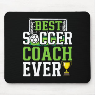 Best Soccer Coach Ever Funny Trainer  Mouse Pad