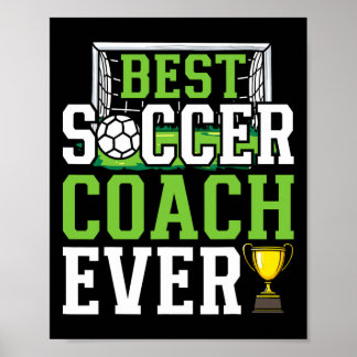 Best Soccer Coach Ever Funny Trainer Poster
