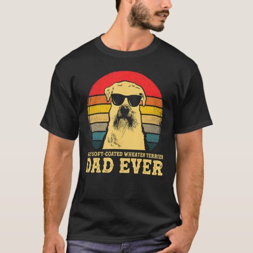 Best Soft Coated Wheaten Terrier Dad Ever Dog  Vin T_Shirt