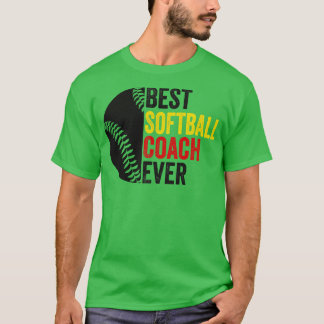 Best SoftBall Coach Ever T-Shirt