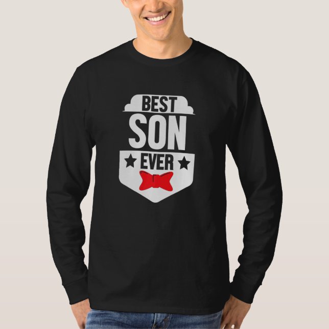Best Son Ever Brother Family Dad Mom Daddy Mama Pa T-Shirt (Front)