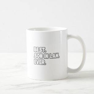 Best Son-In-Law Ever Coffee Mug