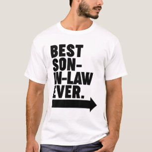 Best Son-in-law Ever T-Shirt