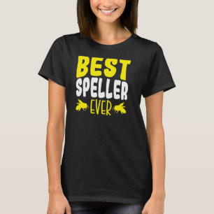 Best Speller Ever Spelling Bee Cahmpion T-Shirt