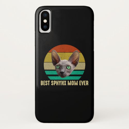 Best Sphynx Mom Ever iPhone X Case