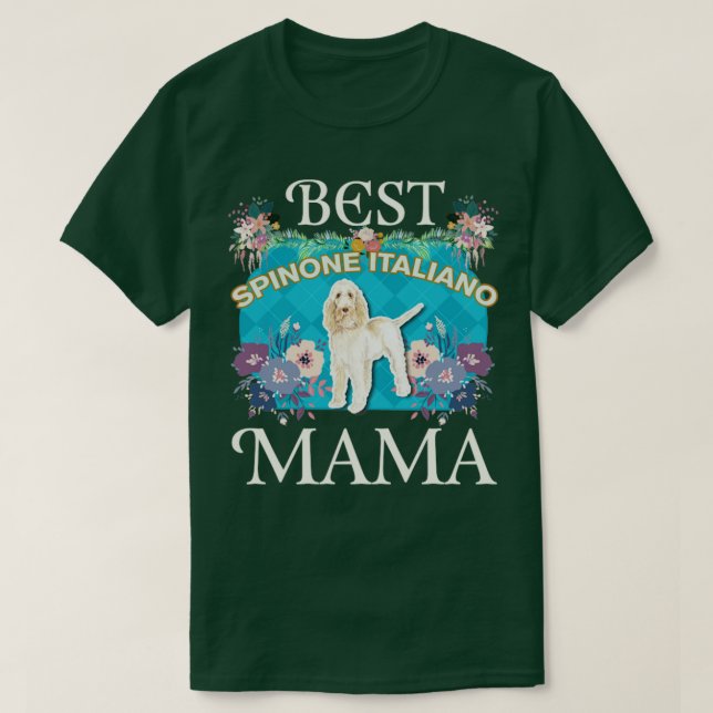 Best Spinone Italiano Mama Gifts For Dog Moms Or S T-Shirt (Design Front)