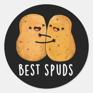 Best Spuds Funny Best Buddies Potato Pun Dark BG Classic Round Sticker