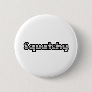 best squatchy on here button