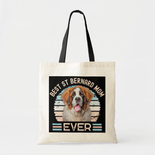 Best St Bernard Mom Ever dog Mothers Day  Tote Bag