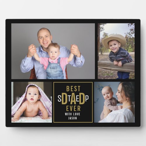 Best Step Dad Ever 4 Photo Collage Black And Gold Plaque
