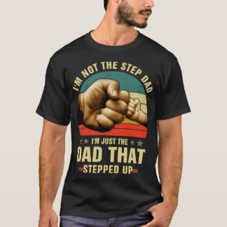 Best Step Dad Fathers Day Stepped Up Step Father P T-Shirt