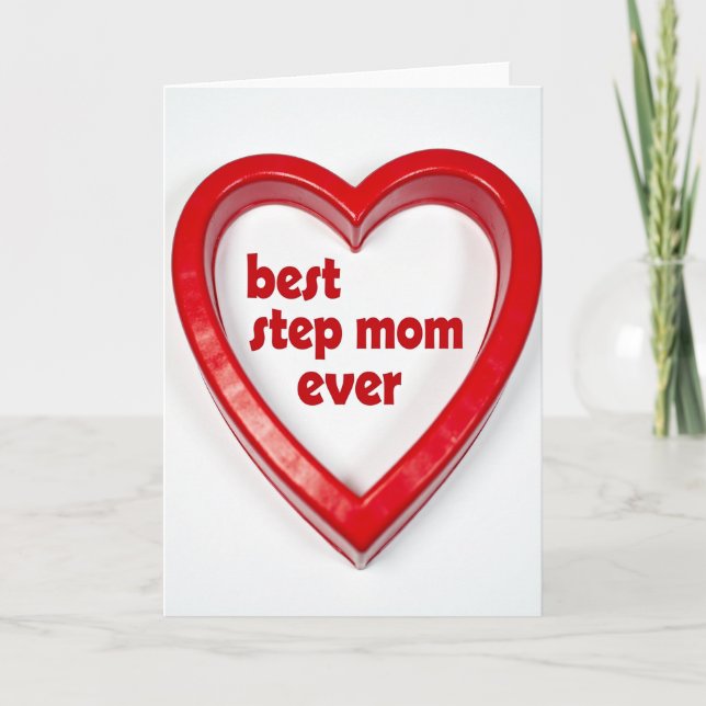 Best Step Mom Ever Heart Card (Front)